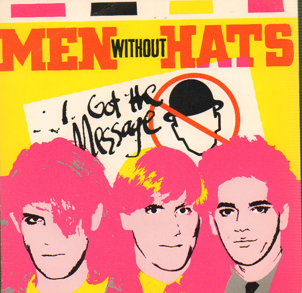 Men Without Hats I Got The Message UK 7" vinyl single (7 inch record / 45) STAT20