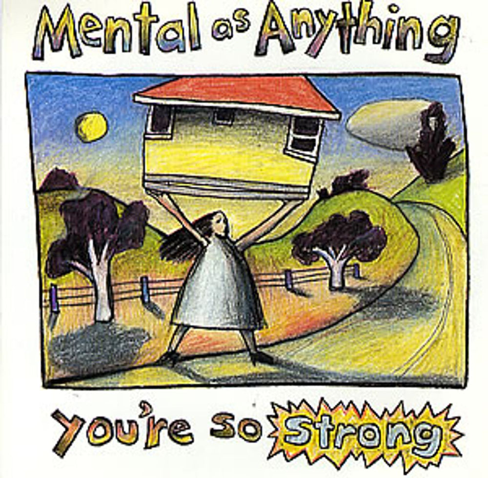 Mental As Anything You're So Strong UK 7" vinyl single (7 inch record / 45) A7138