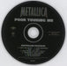 Metallica Poor Touring Me Australian Promo CD single (CD5 / 5") METC5PO148571