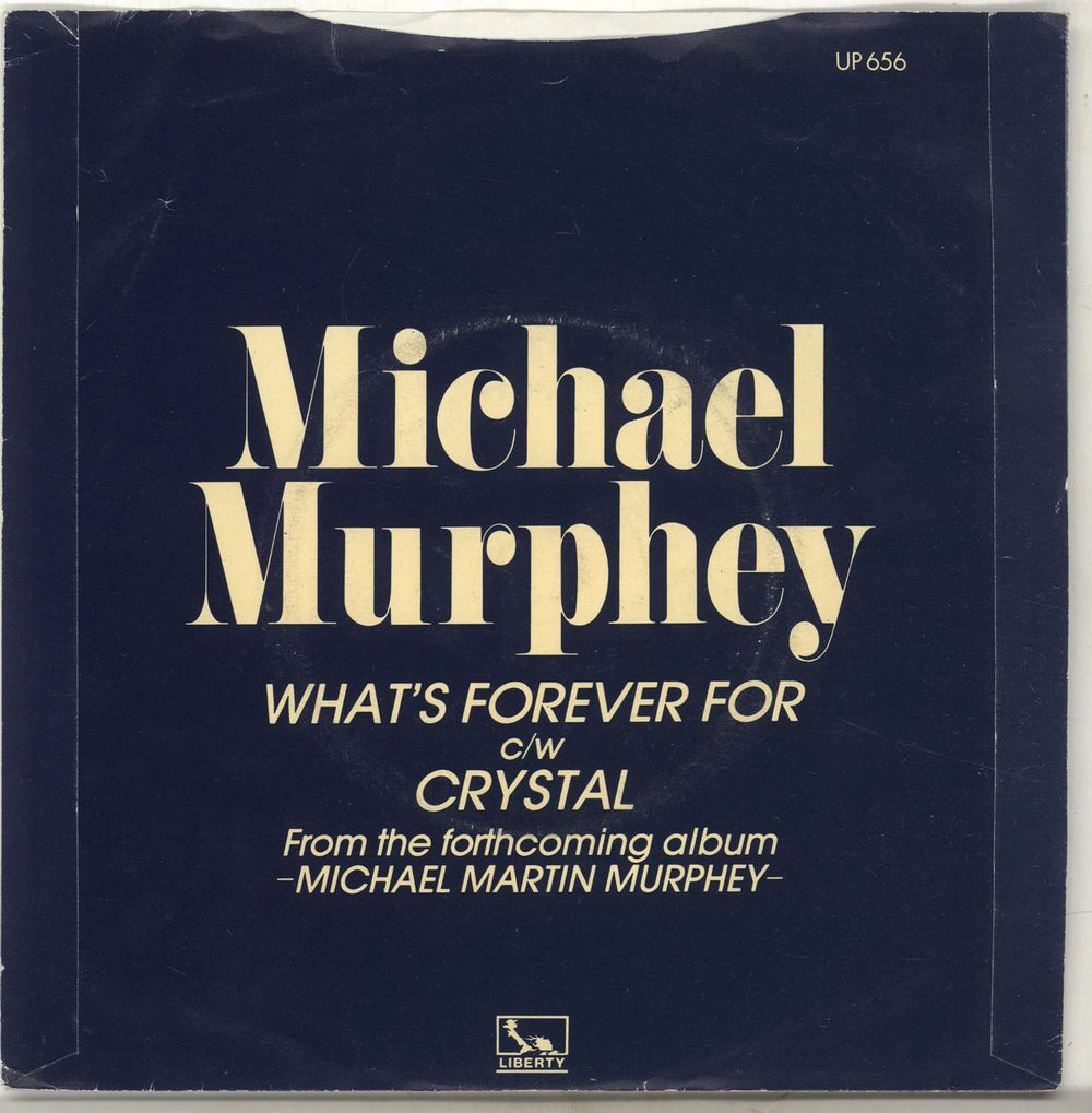 Michael Murphey What's Forever For UK 7" vinyl single (7 inch record / 45) N8I07WH703651