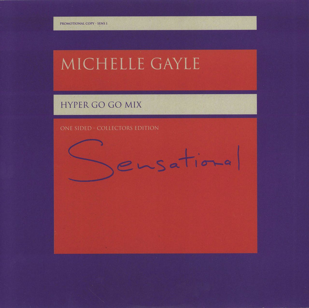 Michelle Gayle Sensation - Hyper Go-Go Mix UK Promo 12" vinyl single (12 inch record / Maxi-single) SENS1