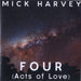 Mick Harvey Four [Acts Of Love] UK Promo CD-R acetate CD-R