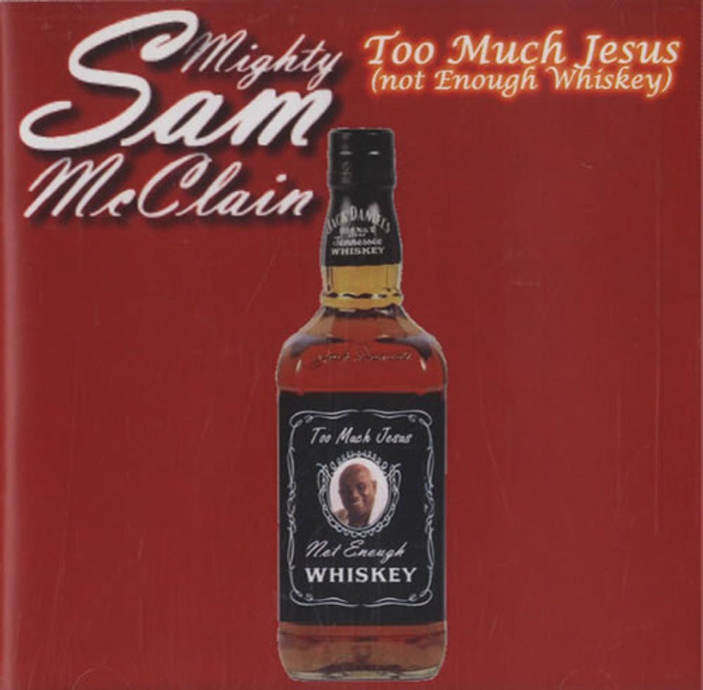 Mighty Sam McClain Too Much Jesus [Not Enough Whiskey] US Promo CD-R acetate CDR ACETATE