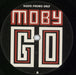 Moby Go UK Promo 7" vinyl single (7 inch record / 45) 7FOOT15