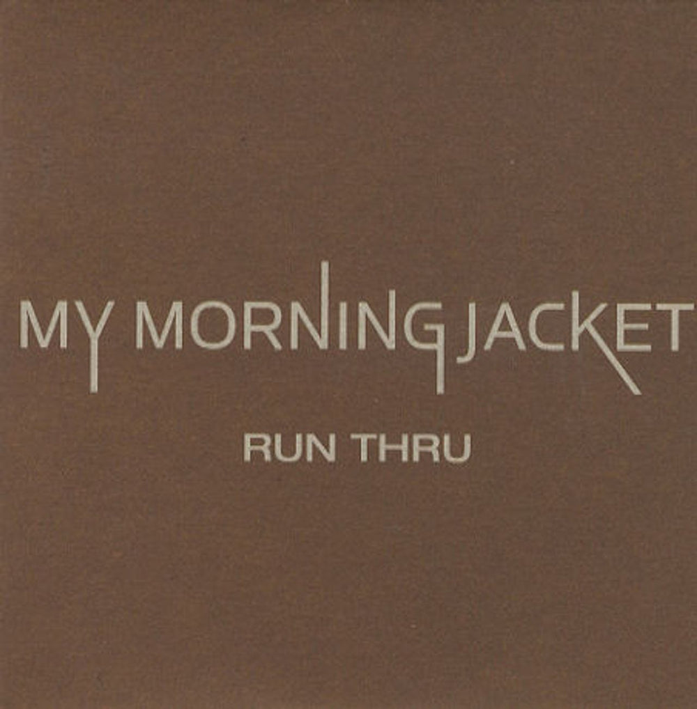 My Morning Jacket Run Thru UK Promo CD single (CD5 / 5") MMJ003