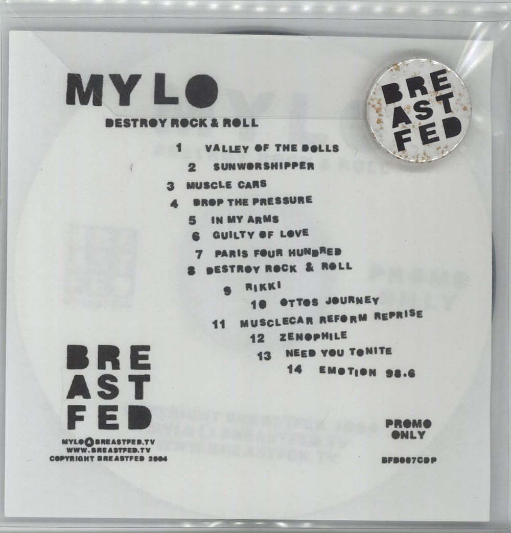 Mylo Destroy Rock & Roll + Badge UK Promo CD-R acetate BFD007CDP