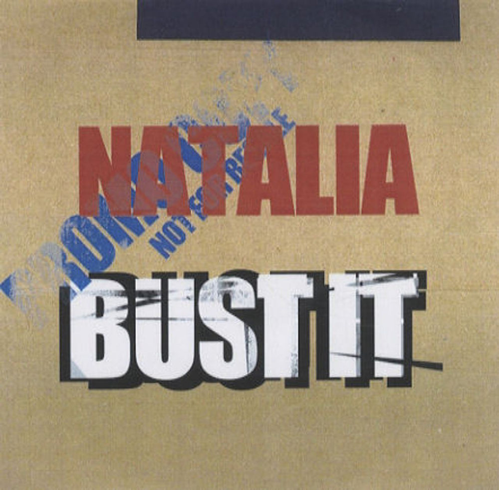 Natalia Bust It UK Promo CD-R acetate CD--R ACETATE