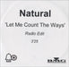 Natural Let Me Count The Ways UK Promo CD-R acetate CD-R ACETATE