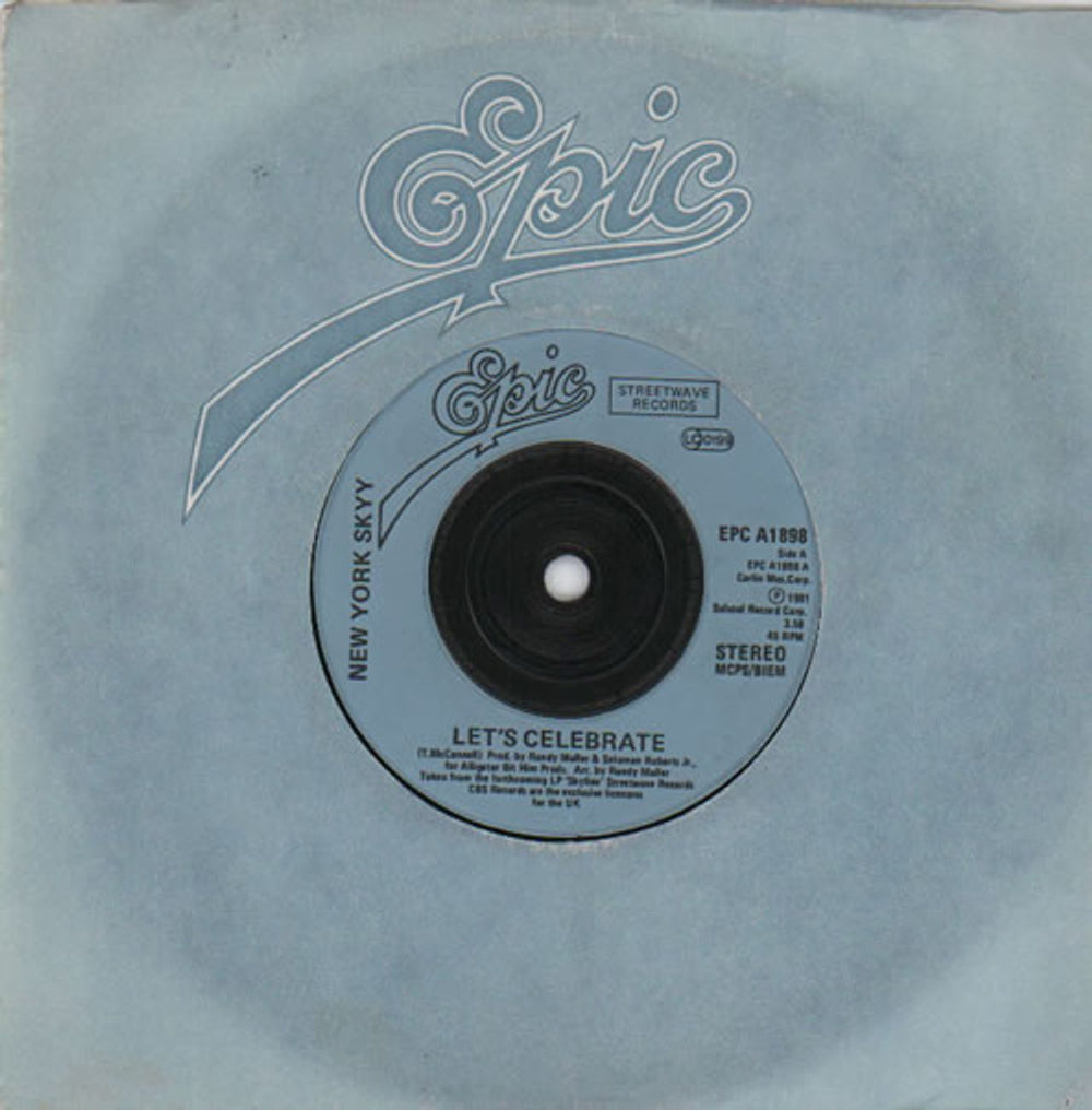 New York Skyy Let's Celebrate UK 7" vinyl single (7 inch record / 45) EPCA1898