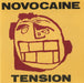 Novocaine Tension UK 7" vinyl single (7 inch record / 45) TIDY002