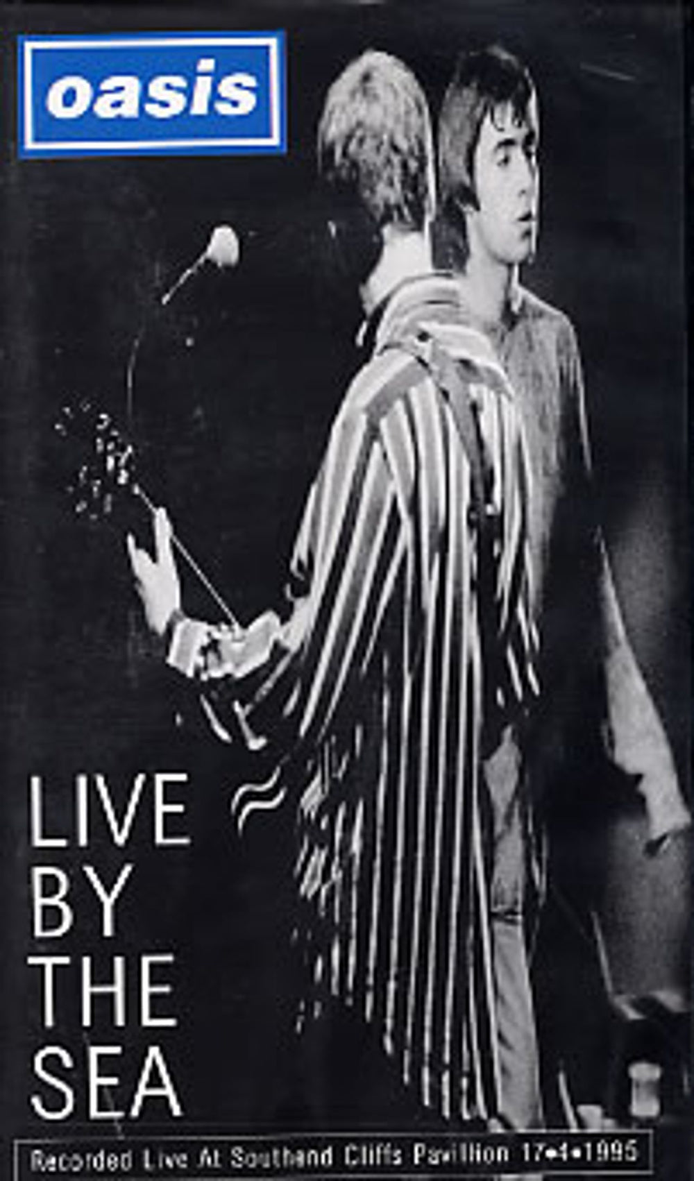 Oasis Live By The Sea UK video (VHS or PAL or NTSC) 4914773-7