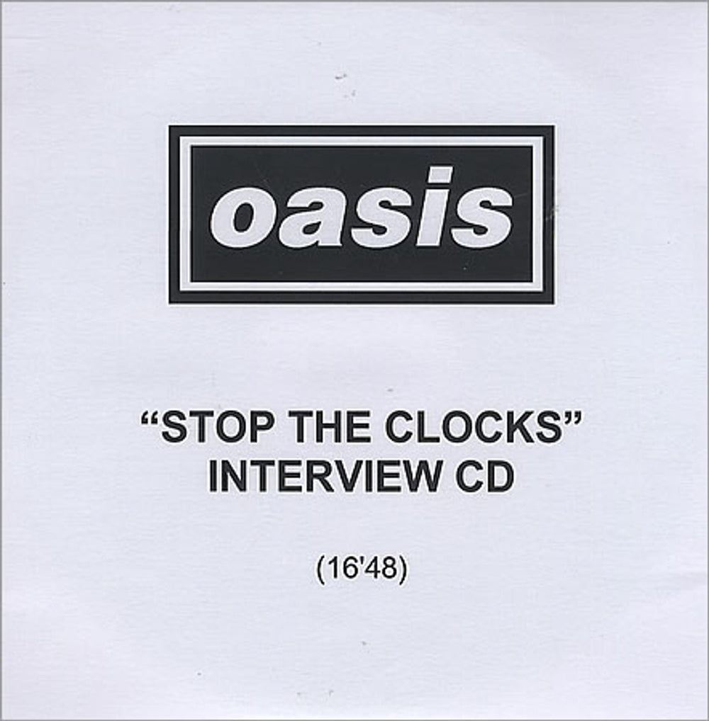 Oasis Stop The Clocks - Interview CD UK Promo CD-R acetate CD-R ACETATE