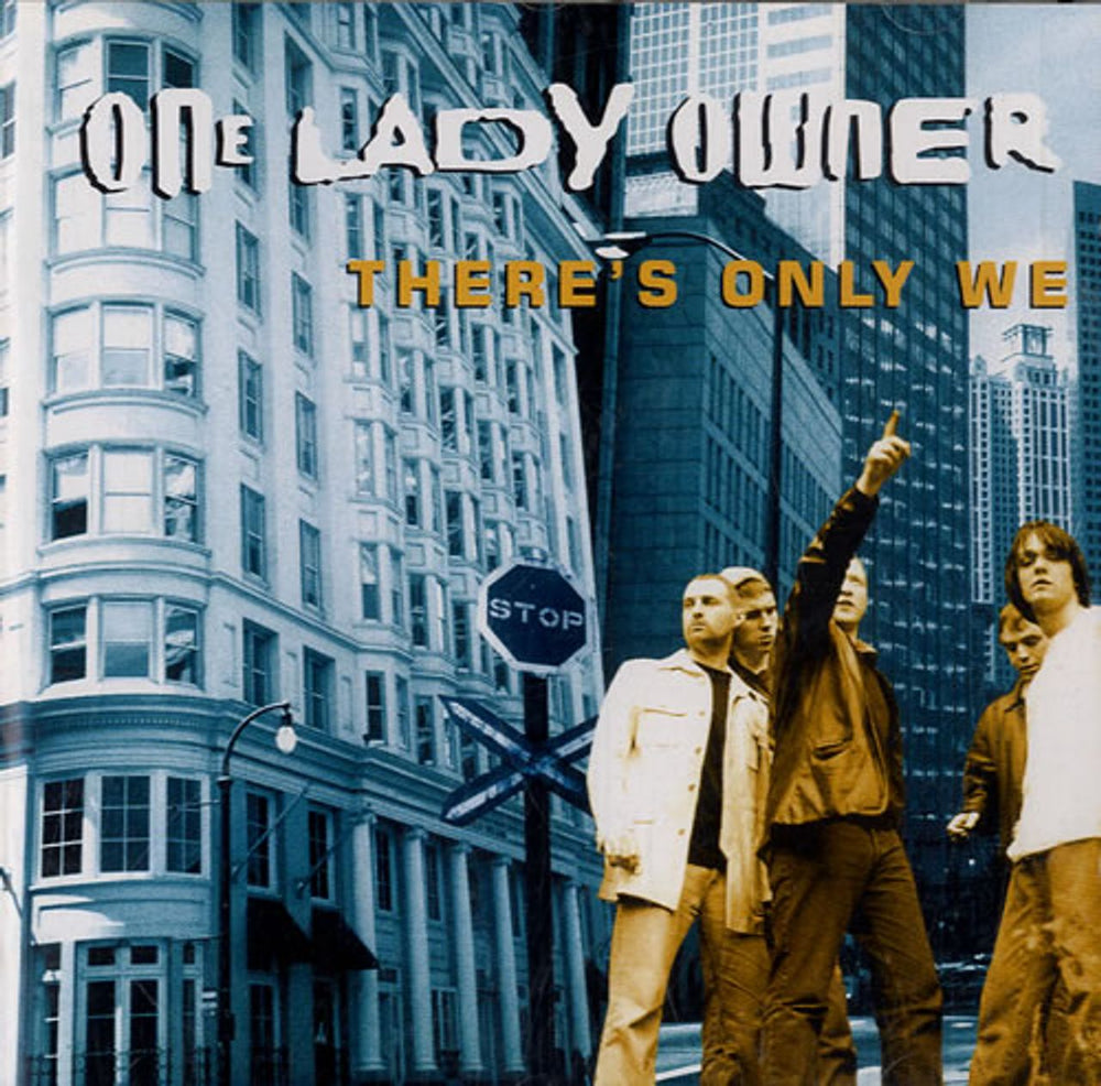 One Lady Owner There's Only We UK CD album (CDLP) CRECD245P