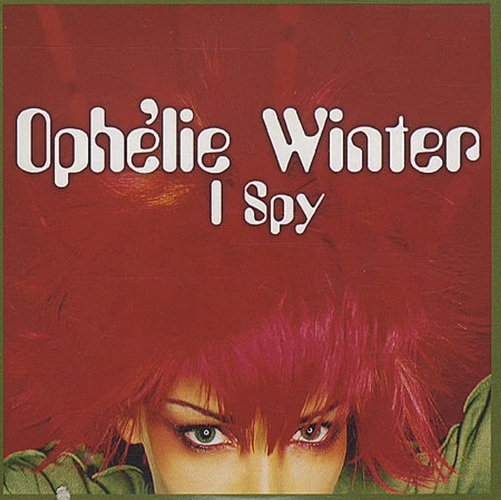 Ophelie Winter I Spy German CD single (CD5 / 5") 3984262829