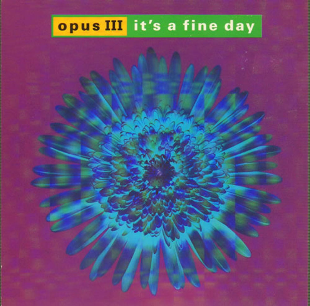 Opus III It's A Fine Day UK 7" vinyl single (7 inch record / 45) PWL215