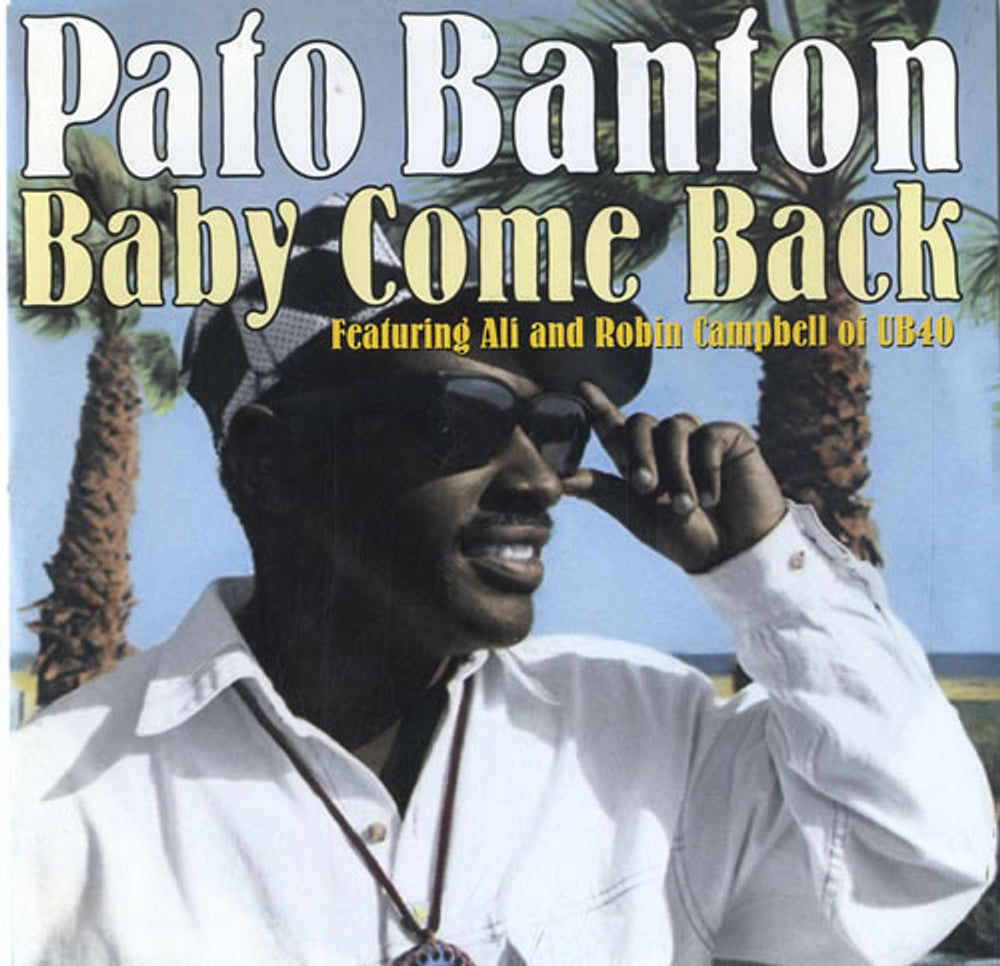 Pato Banton Baby Come Back UK 7" vinyl single (7 inch record / 45) VS1522