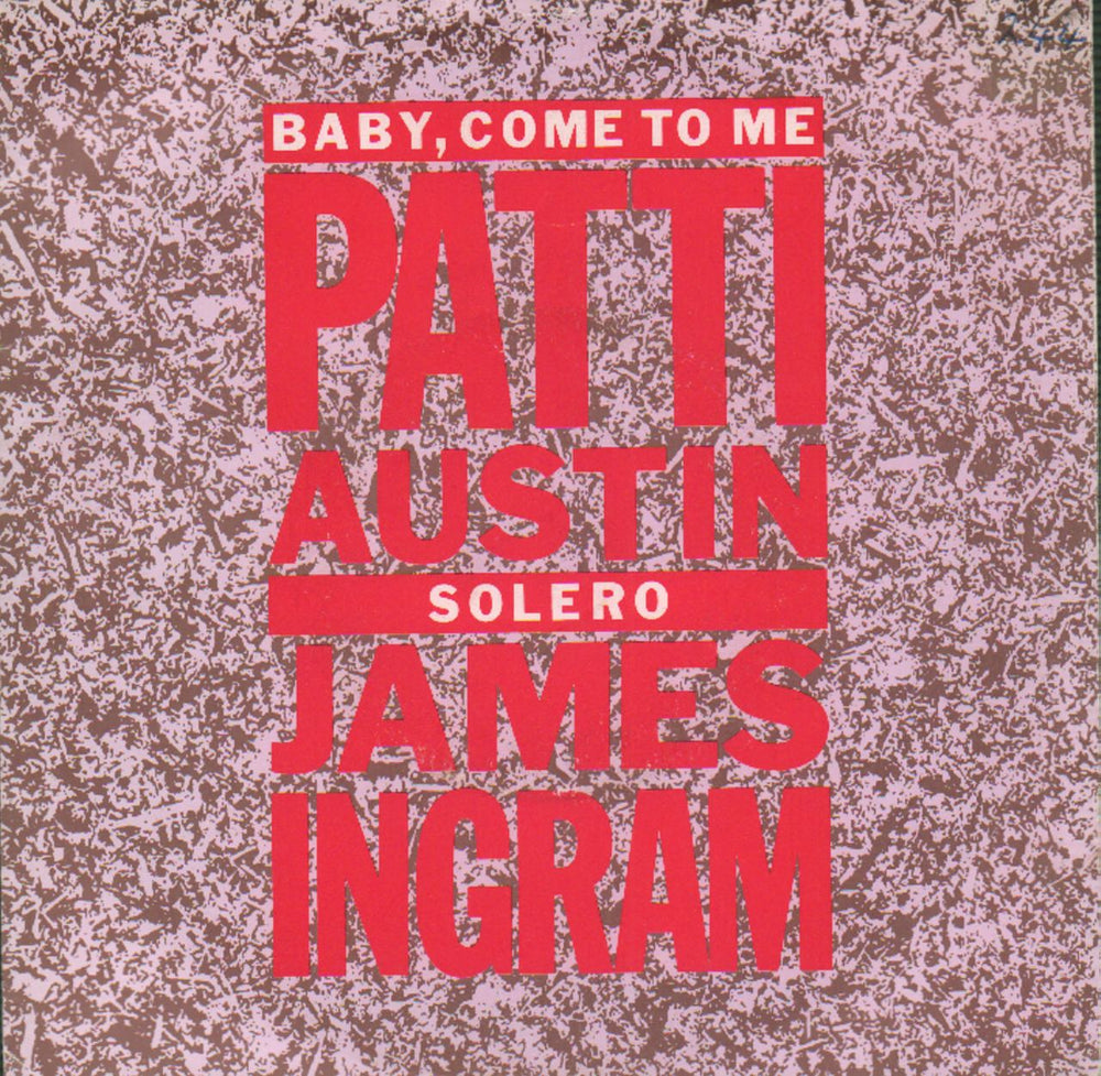 Patti Austin Baby, Come To Me - P/S - Inj UK 7" vinyl single (7 inch record / 45) K15005