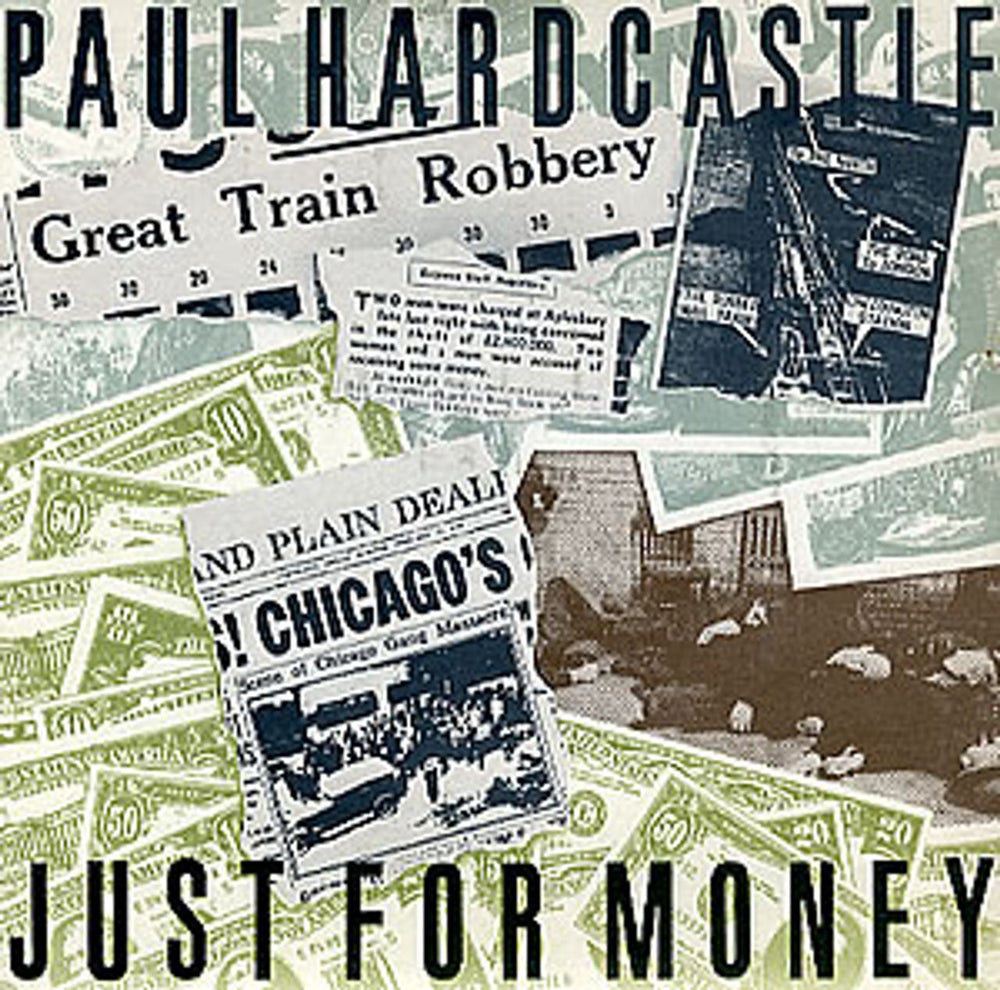 Paul Hardcastle Just For Money UK 7" vinyl single (7 inch record / 45) CASH1