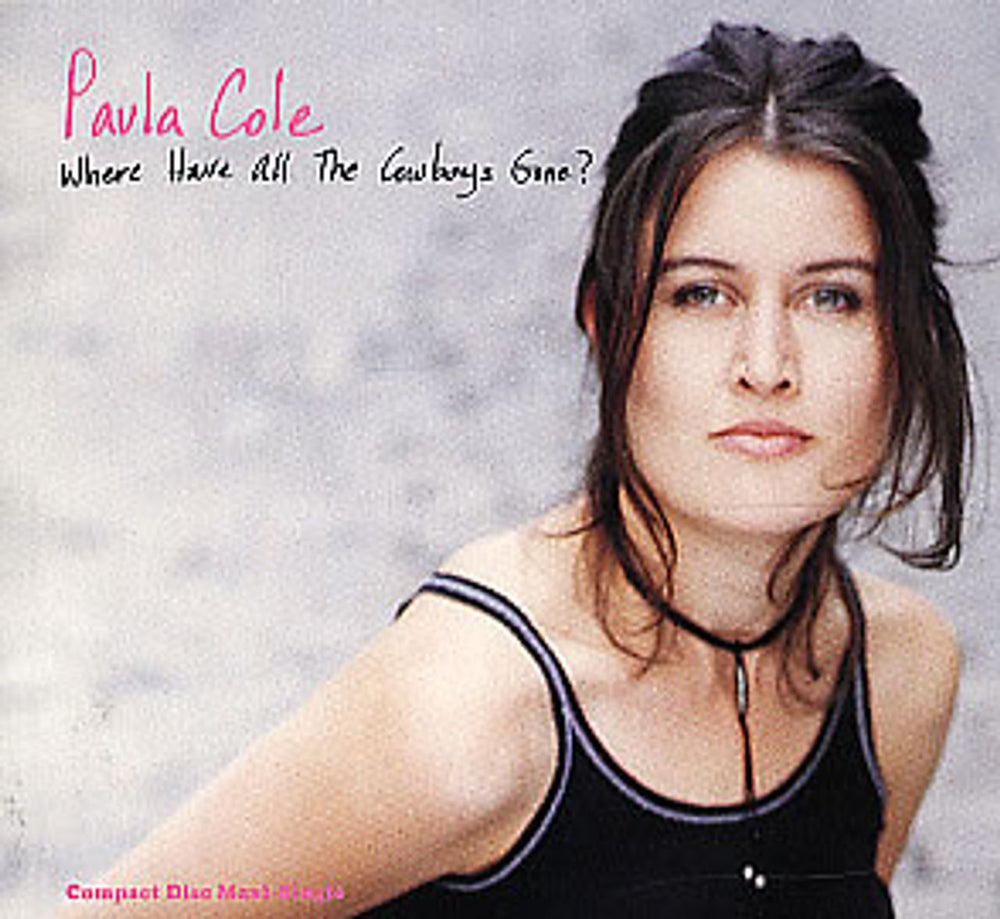 Paula Cole Where Have All The Cowboys Gone US CD single (CD5 / 5") 43854-2