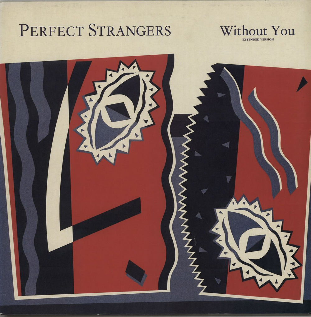 Perfect Strangers Without You UK 12" vinyl single (12 inch record / Maxi-single) CHS122702