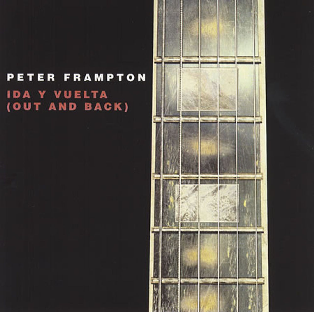 Peter Frampton Ida Y Vuelta (Out And Back) US Promo CD-R acetate CD-R ACETATE