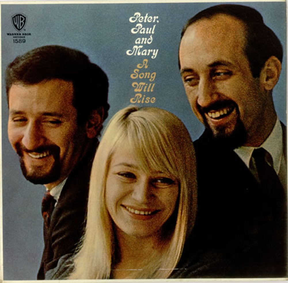 Peter Paul & Mary A Song Will Rise UK vinyl LP album (LP record) W1589