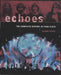 Pink Floyd Echoes: The Complete History Of Pink Floyd UK book 978-0-9554624-1-2