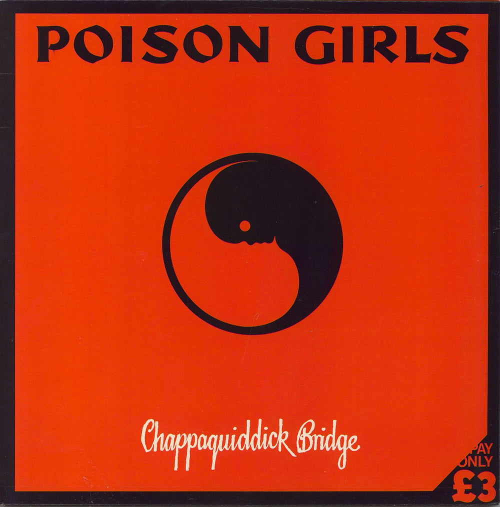 Poison Girls Chappaquiddick Bridge + 7" Flexi UK vinyl LP album (LP record) 421984/2PG