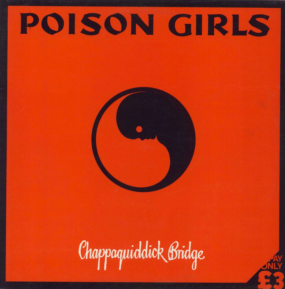 Poison Girls Chappaquiddick Bridge UK vinyl LP album (LP record) 421984/2PG