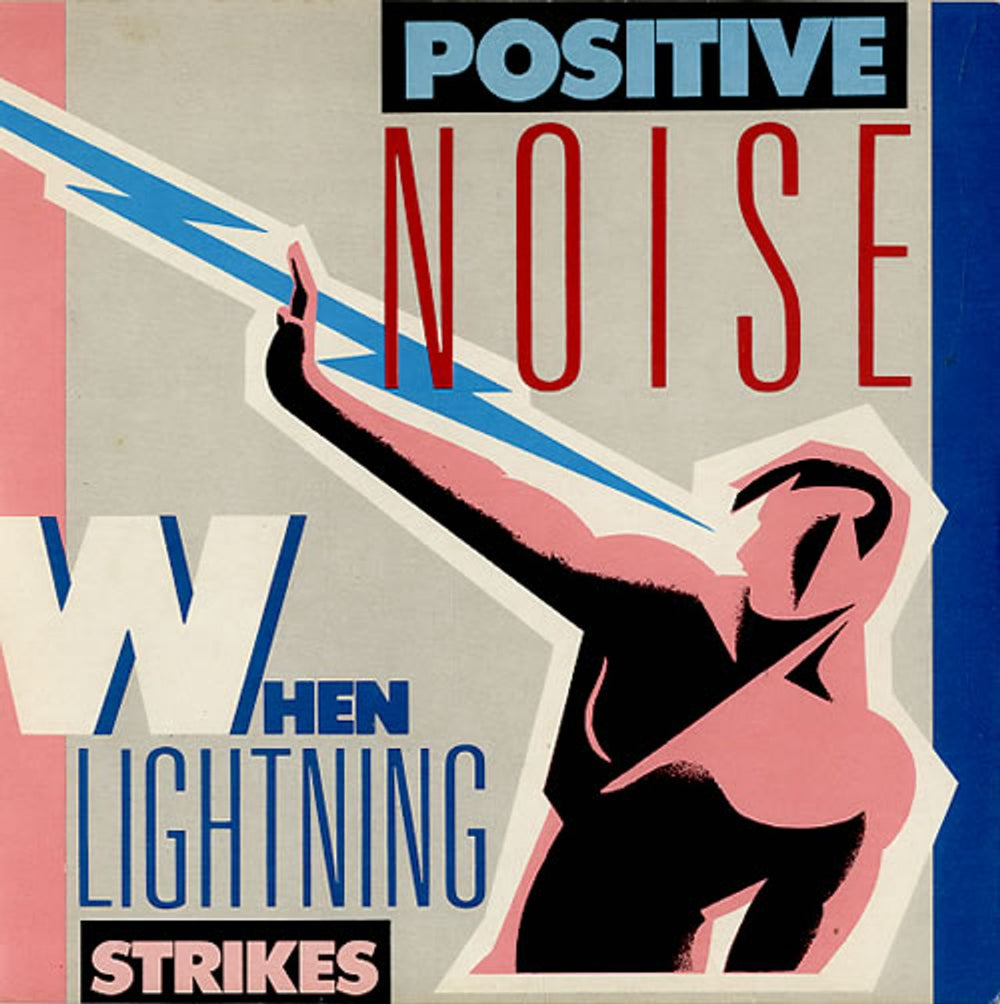 Positive Noise When Lightning Strikes UK 7" vinyl single (7 inch record / 45) TAK8