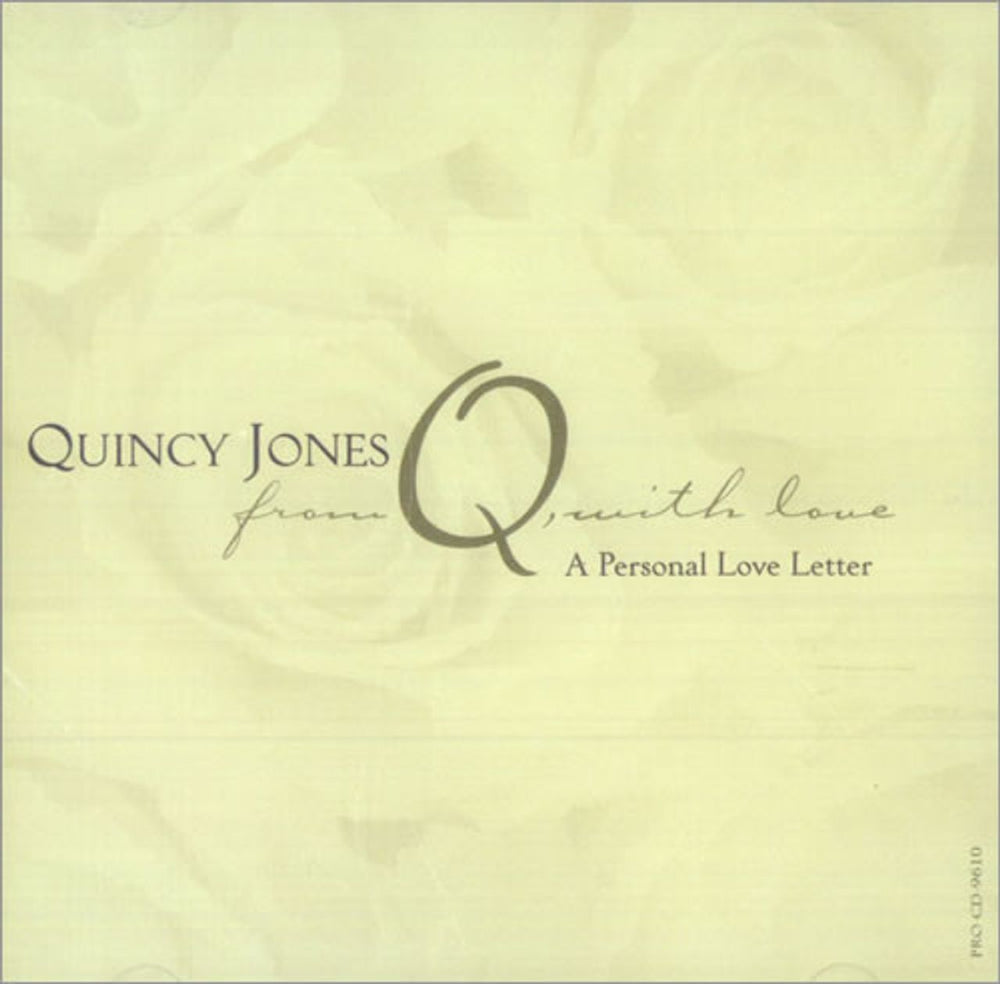 Quincy Jones From Q. With Love - A Personal Love Letter US Promo CD album (CDLP) PRO-CD-9610