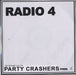 Radio 4 Party Crashers UK Promo CD-R acetate CD-R ACETATE