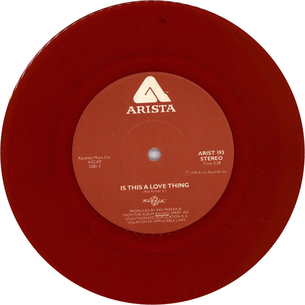 Raydio Is This A Love Thing - Red Vinyl - Solid centre UK 7" vinyl single (7 inch record / 45) RYI07IS702379