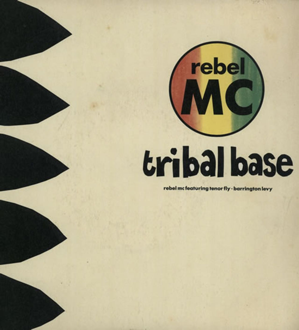 Rebel MC Tribal Base UK 7" vinyl single (7 inch record / 45) WANT44