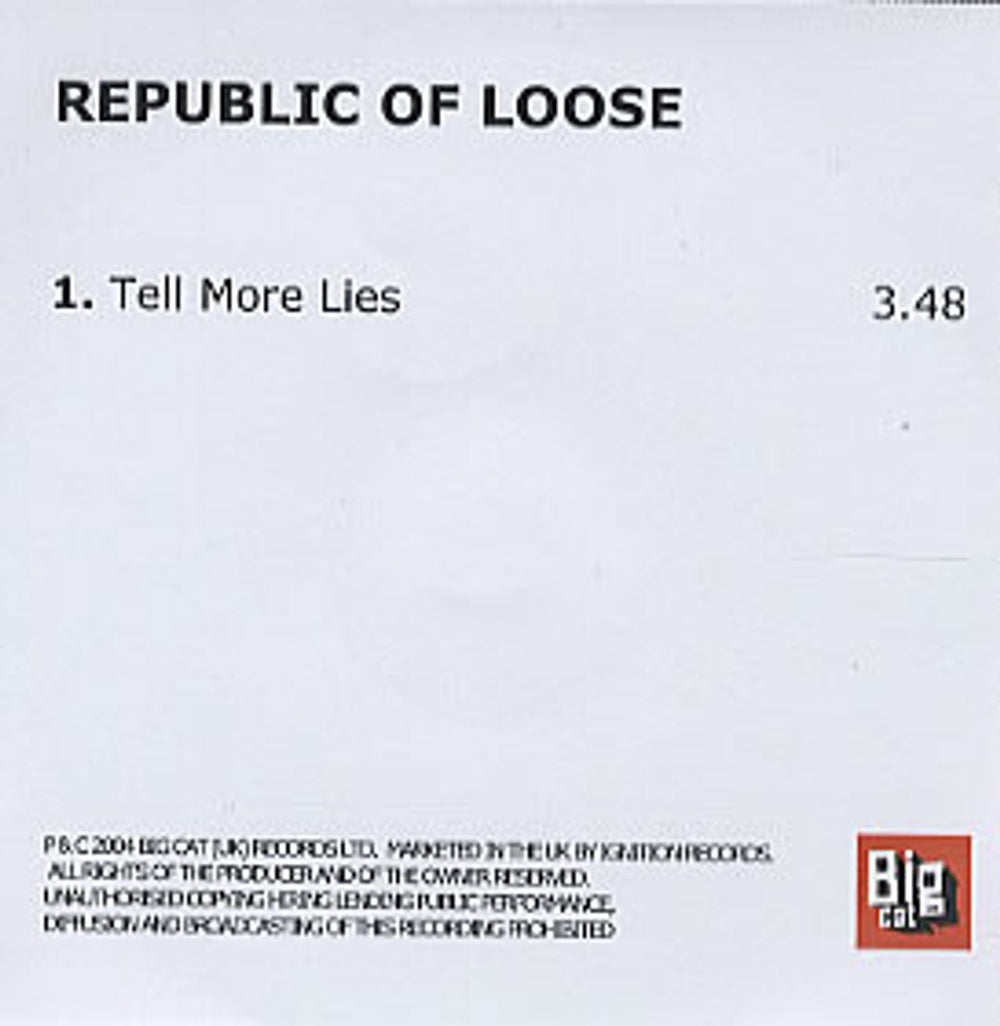 Republic Of Loose Tell More Lies UK Promo CD-R acetate CD-R ACETATE