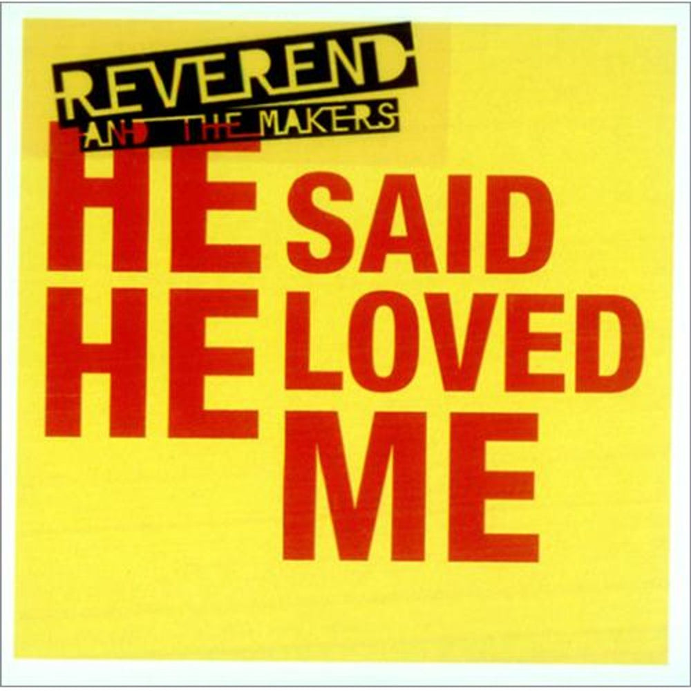 Reverend And The Makers He Said He Loved Me UK Promo CD single (CD5 / 5") WOS014CDP
