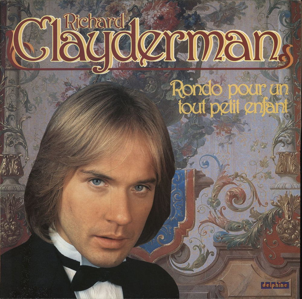 Richard Clayderman Rondo Pour Un Tout Petit Enfant French vinyl LP album (LP record) DEL2700049