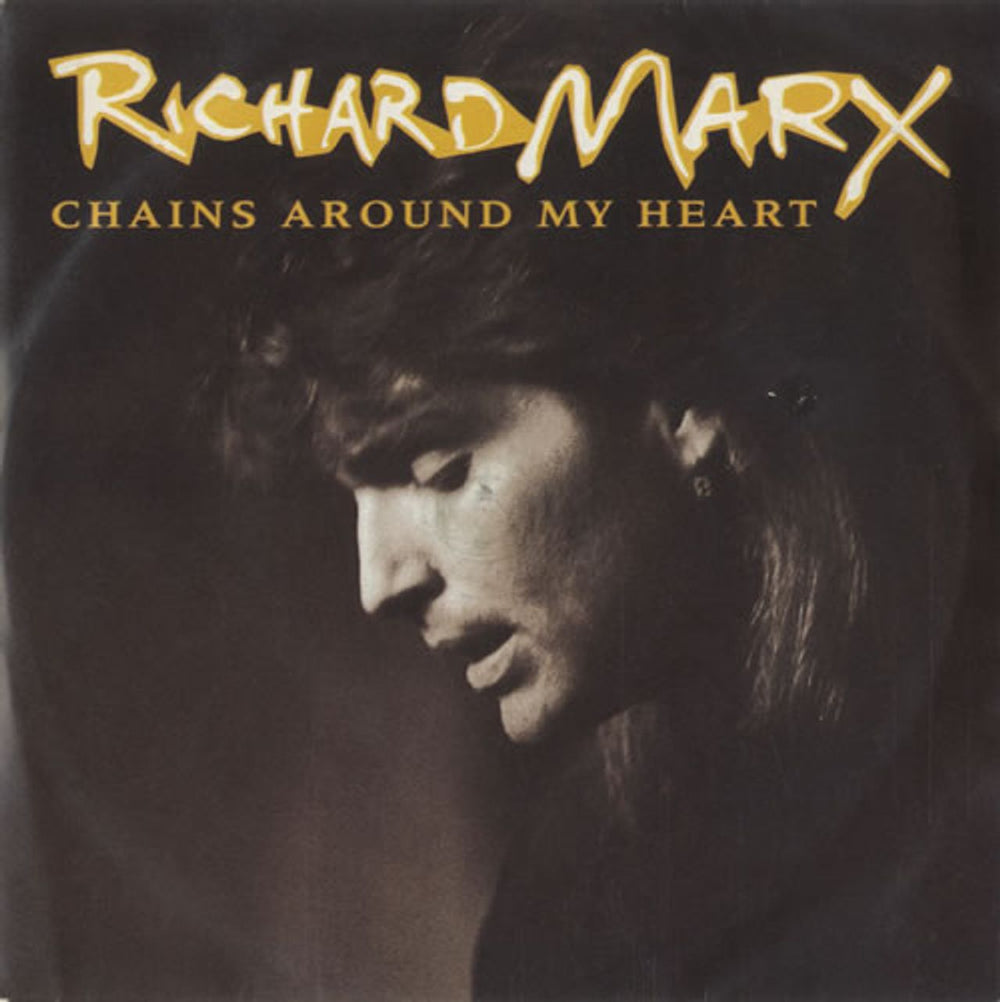 Richard Marx Chains Around My Heart UK 7" vinyl single (7 inch record / 45) CL676