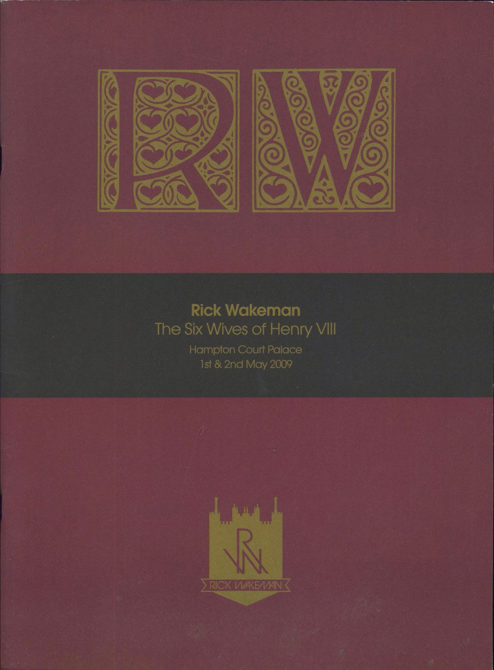 Rick Wakeman The Six Wives Of Henry VIII UK tour programme PROGRAMME
