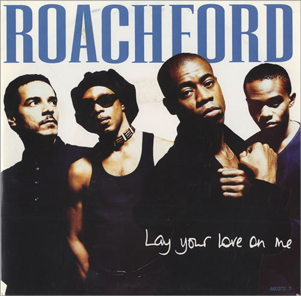 Roachford Lay Your Love On Me Dutch 7" vinyl single (7 inch record / 45) 6603727