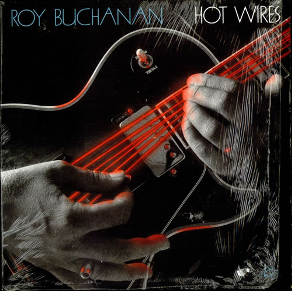 Roy Buchanan Hot Wires UK vinyl LP album (LP record) SNTF993