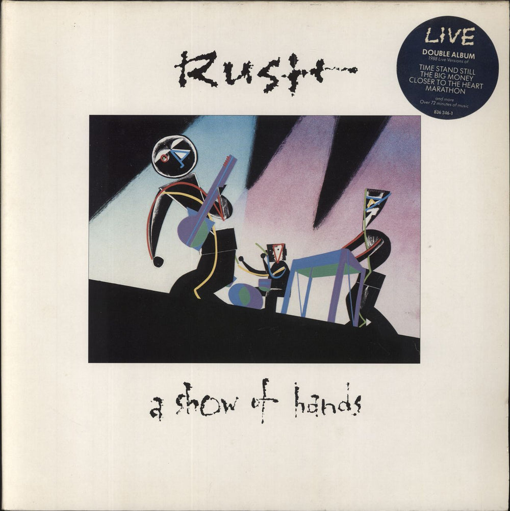 Rush A Show Of Hands + Stickered sleeve UK 2-LP vinyl record set (Double LP Album) 836346-1