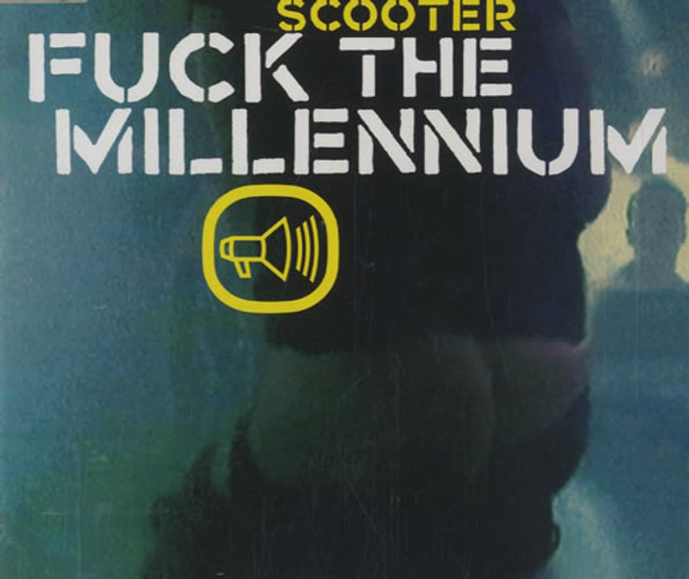 Scooter Fuck The Millennium German CD single (CD5 / 5") 006709-5CLU