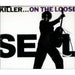 Seal Killer... On The Loose UK CD single (CD5 / 5") ZANG23CD