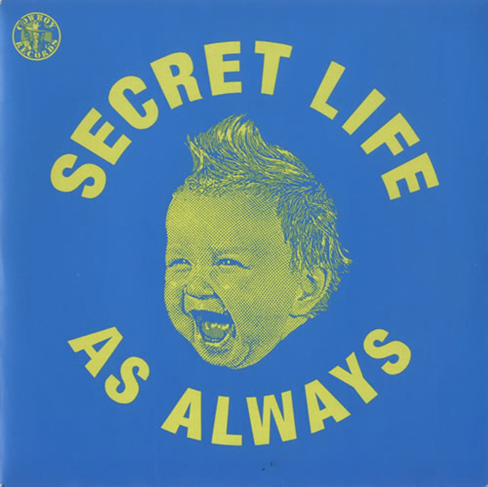 Secret Life As Always UK 7" vinyl single (7 inch record / 45) 7RODEO9