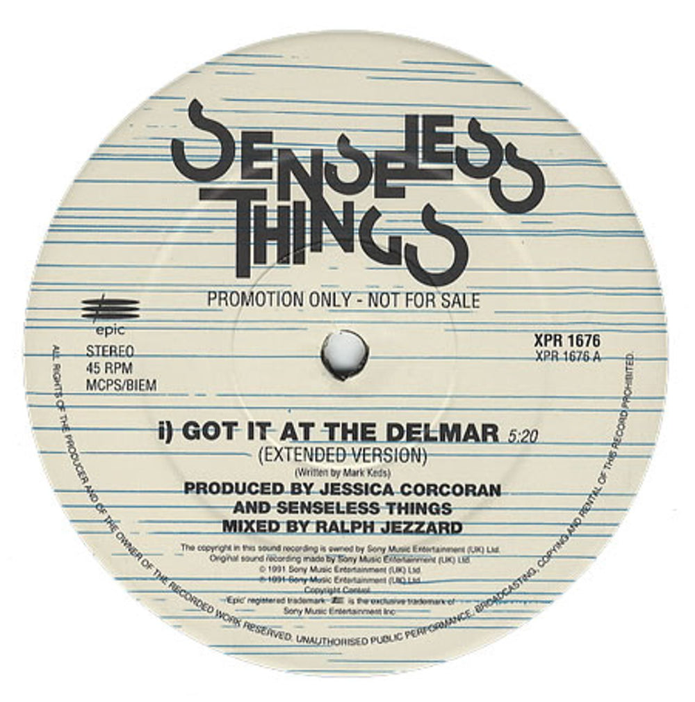 Senseless Things Got It At The Delmar UK Promo 12" vinyl single (12 inch record / Maxi-single) XPR1676