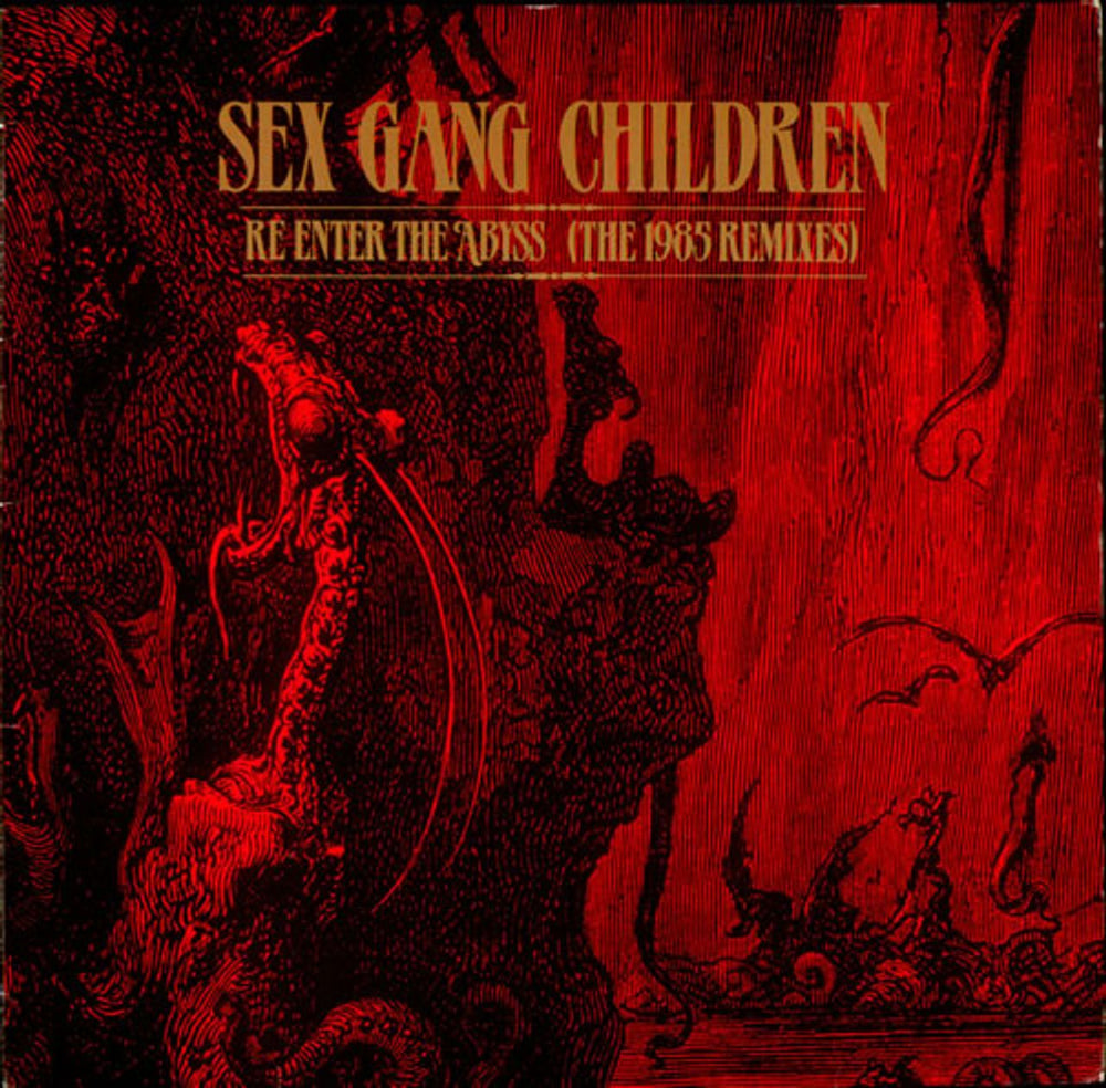 Sex Gang Children Re-Enter The Abyss (The 1985 Remixes) UK vinyl LP album (LP record) DOJOLP13