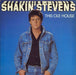 Shakin' Stevens This Ole House - P/S - Solid UK 7" vinyl single (7 inch record / 45) EPC9555