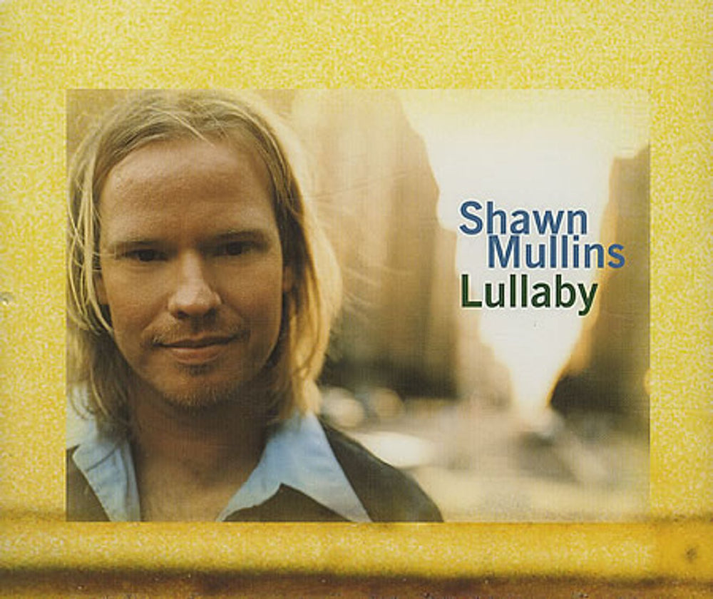 Shawn Mullins Lullaby UK CD single (CD5 / 5") 6669595