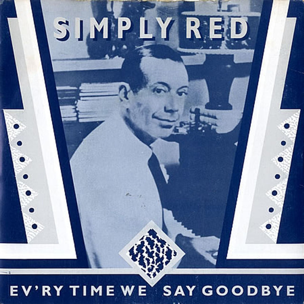 Simply Red Ev'ry Time We Say Goodbye UK 7" vinyl single (7 inch record / 45) YZ161